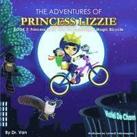 bokomslag Princess Lizzie and the Sabotaged Magic Bicycle: Book 2