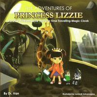 bokomslag Princess Lizzie and the Time Travelling Magic Cloak: Book 3