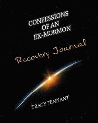 bokomslag Confessions of an Ex-Mormon Recovery Journal