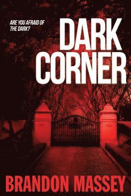 Brandon Massey - Dark Corner, Häftad