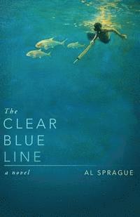 bokomslag The Clear Blue Line