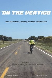 bokomslag On the VertiGO: One Sick Man's Journey to Make a Difference