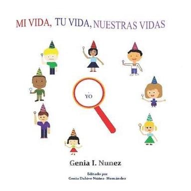 bokomslag Mi Vida, Tu Vida, Nuestras Vidas