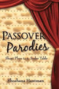 bokomslag Passover Parodies: Short Plays for the Seder Table
