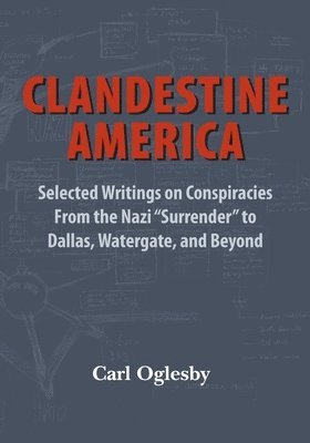 bokomslag Clandestine America