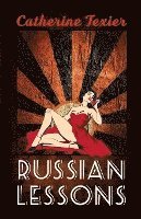 Catherine Texier - Russian Lessons, Häftad