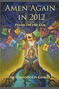 Amen Again in 2012: Pelon on the Lam 1