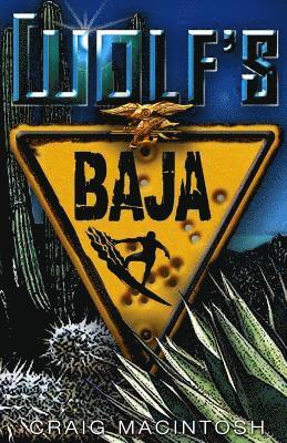 bokomslag Wolf's Baja