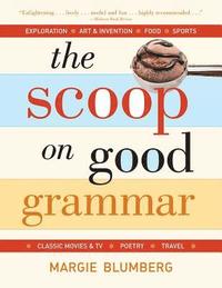 bokomslag The Scoop on Good Grammar