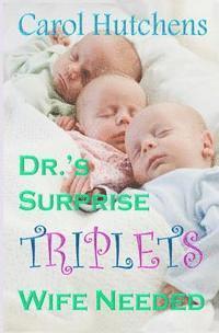 bokomslag Dr.'s Surprise Triplets Wife Needed