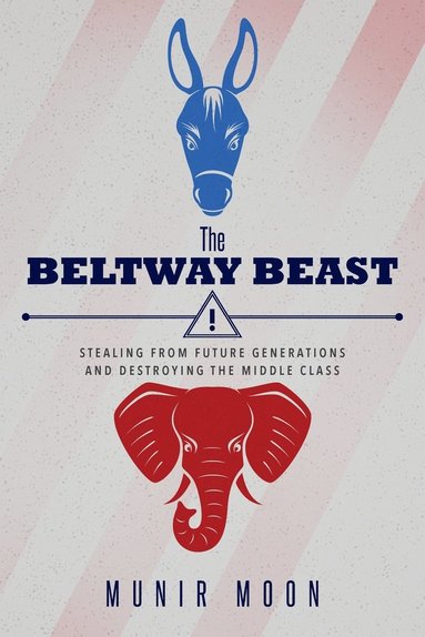 bokomslag The Beltway Beast