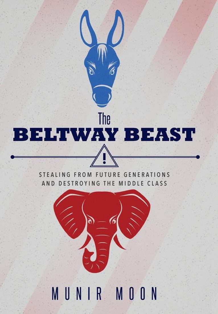 Munir Moon - Beltway Beast, Inbunden