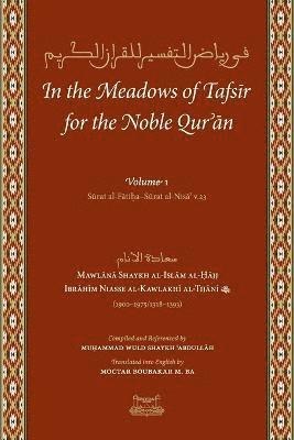 Shaykh Ibrahim Niass - In the Meadows of Tafsir for the Noble Quran, Häftad