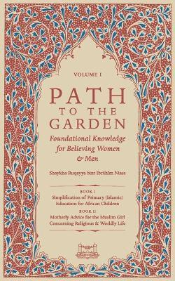 Shaykha Ruqayya Niasse - Path To The Garden, Häftad. Tillgänglighet: Lägg i varukorg