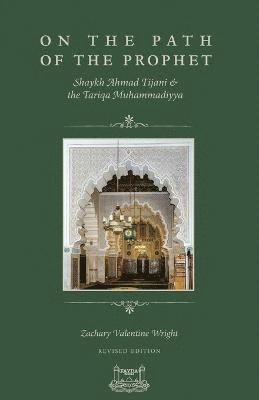 Zachary V Wright, Ibrahim Dimson - On The Path Of The Prophet, Häftad
