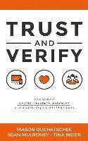 Trust and Verify: How to Avoid Drama, Defiance and Danger as a Modern Day Parent of Teenagers 1