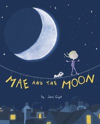 bokomslag Mae and the Moon