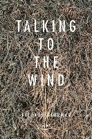 Talking With The Wind 1