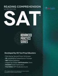 SAT Reading Comprehension Workbook: Advanced Practice Series 1