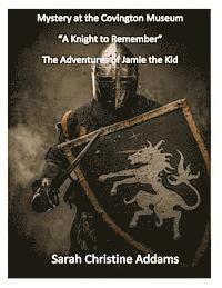 bokomslag Mystery at the Covington Museum: A Knight to Remember