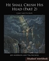 bokomslag He Shall Crush His Head Student Workbook 2