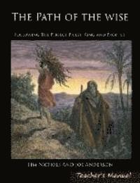 The Path of the Wise: Following the Perfect Priest, King and Prophet