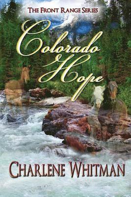 Charlene Whitman - Colorado Hope, Häftad