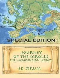 bokomslag Journey of the Scrolls - Special Edition: The Merovingian Legacy