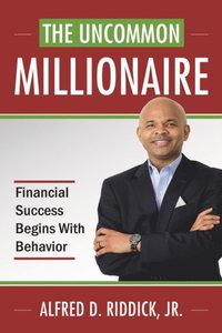 bokomslag The Uncommon Millionaire's Guide to Financial Fitness: 14 Money Lessons Everyone Should Know