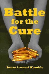 bokomslag Battle for the Cure