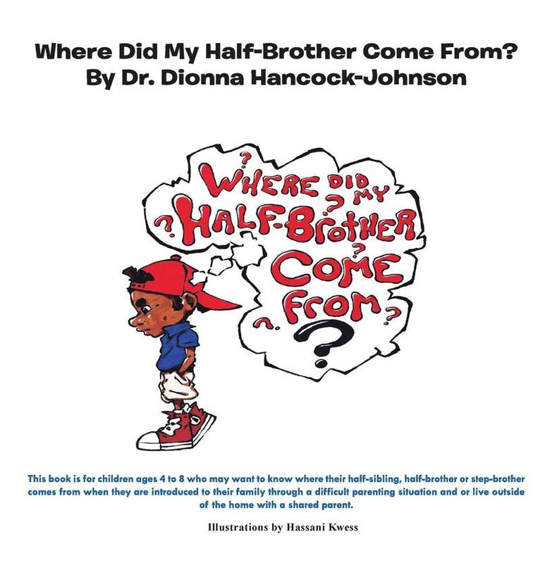 Where Did My Half-Brother Come From? 1