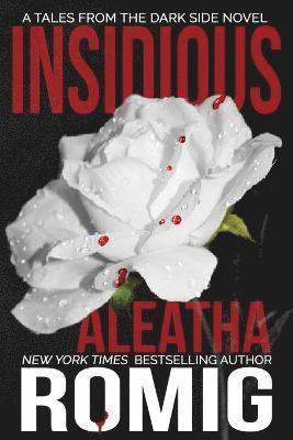 Aleatha Romig - Insidious, Häftad