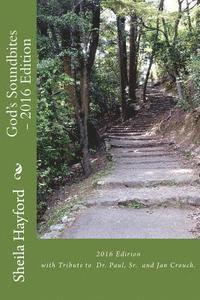 God's Soundbites -with Tribute to Dr. Paul Crouch, Sr.