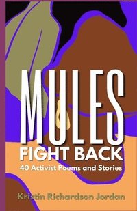 bokomslag Mules Fight Back