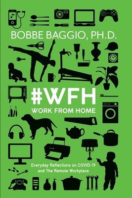 Bobbe Baggio - #WFH Work From Home, Häftad