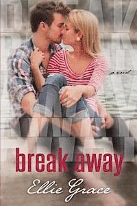 Break Away