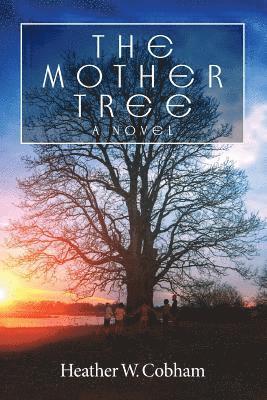 The Mother Tree 1