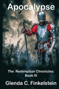 bokomslag Apocalypse: The Redemption Chronicles: Book 3
