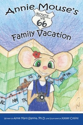 bokomslag Annie Mouse's Route 66 Family Vacation