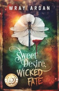 bokomslag Sweet Desire, Wicked Fate