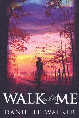 Walk with Me 1