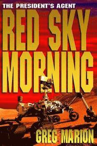 bokomslag Red Sky Morning: A President's Agent Novel