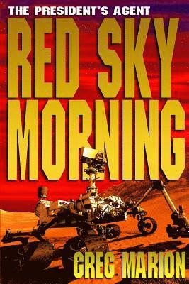 bokomslag Red Sky Morning - large print version: A President's Agent Novel