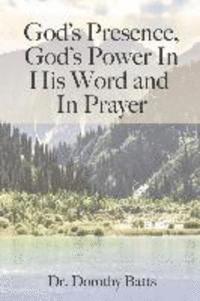 bokomslag God's Presence, God's Power in His Word and in Prayer