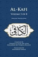 bokomslag Al-Kafi, Volume 5 of 8: English Translation