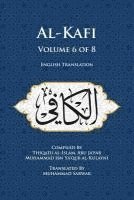bokomslag Al-Kafi, Volume 6 of 8: English Translation