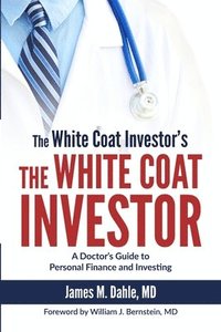 bokomslag The White Coat Investor