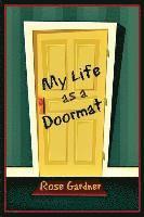 bokomslag My Life as a Doormat