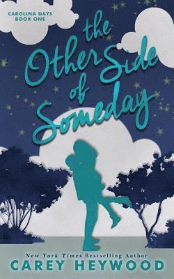 The Other Side of Someday 1