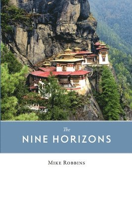 Mike Robbins - Nine Horizons, Häftad